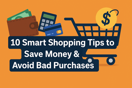 10 Smart Shopping Tips That Help You Save Big & Shop Wisely